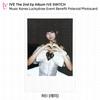 IVE Второй EP-альбом IVE SWITCH MusicKorea Lucky Draw Фотокарточка Polaroid KPOP