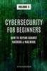 Книга Cybersecurity for Beginners : How To Defend Against Hackers & Malware : 3