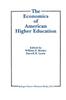 The The Economics of American Higher Education Book