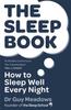 Книга The Sleep Book : How To Sleep Well Every Night