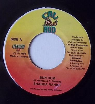 Пластинка 7 дюймов SHABBA RANKS - Bun Dem NONE Cali Bud 1999 Ямайка Регги, Ска и Даб Б/у