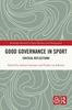 Книга Good Governance In Sport : Critical Reflections