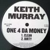 12inch Record KEITH MURRAY - One 4 Da Money KOC125858 Koch Entertainm 2006 US Rap & Hip-Hop/R&B Used