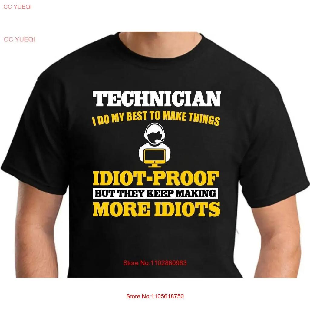 Technician I Do My Best To Make Things Idiot Proof T Shirt Unisexs Small 2xlarge Vintage Graphic Streetwear