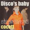 CD COCOTT - Disco's Baby  ICR013 Garage Indies Z 2000 Japan ObiPop Used