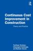 Книга Continuous Cost Improvement In Construction : Theory and Practice
