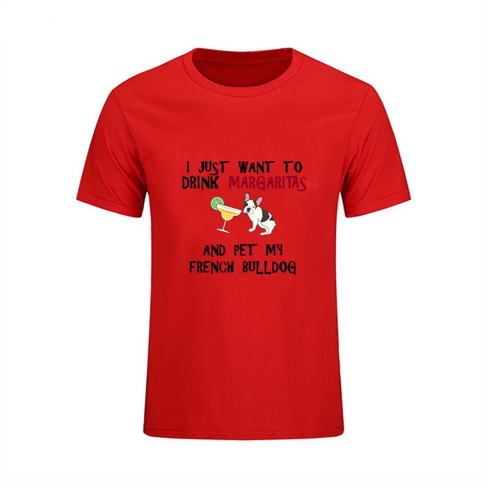 Design Tee Shirt I Just Want To Drink Margaritas And Pet My Bulldog Hippie 3D