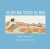 Книга The Boy Who Tricked the Wind