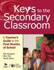 Книга Keys To the Secondary Classroom : A Teacher???s Guide To the First Months of School