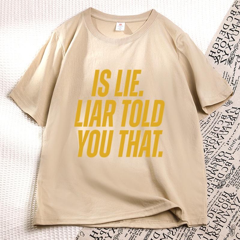 Is Lie Liar Сказал Тебе Что Коннор Футболка Нагретая Соперничество Футболка Повседневная Хлопок Короткий Рукав Круглый Вырез Футболки Книжная Атрибутика Топы