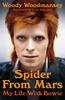 The Spider from Mars : My Life with Bowie Book