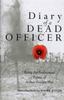 Книга Diary of a Dead Officer: Being the Posthumous Papers of Arthur Graeme West