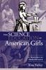 The The Science Education of American Girls : A Historical Perspective Book