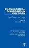 The Phonological Disorders In Children : Theory, Research and Practice Book
