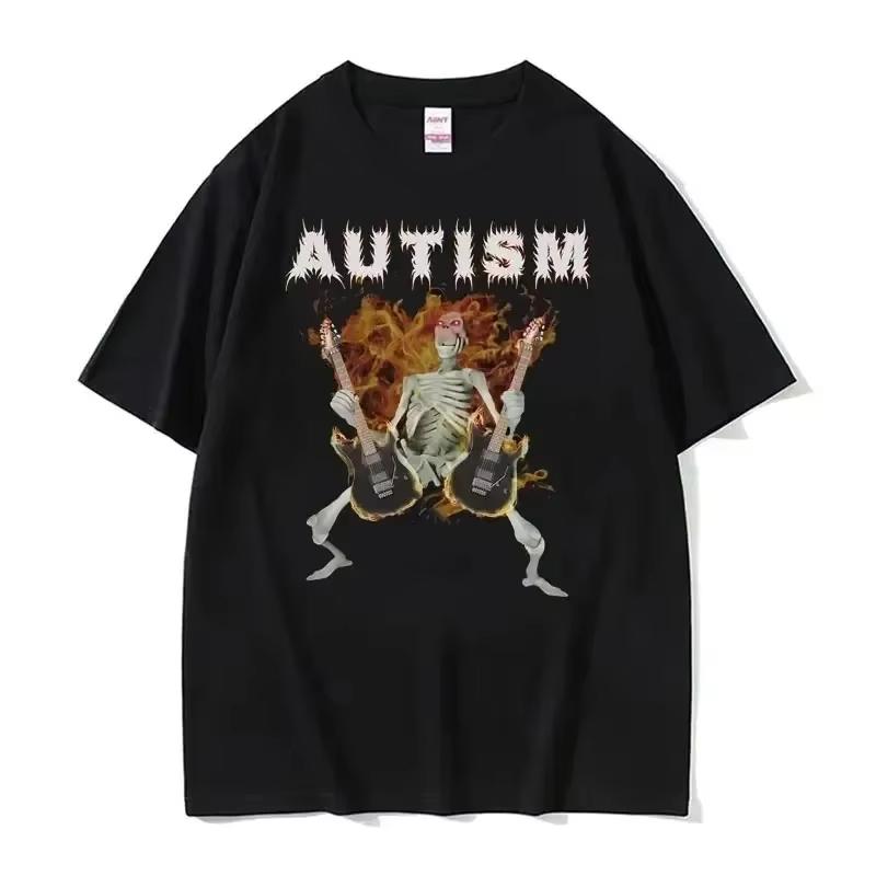 Autistic Funny Skeleton Meme Print T Shirt Men Women Fashion Gothic Retro T Shirt Short Sleeve Tshirt Clothes