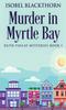 The Murder In Myrtle Bay : 1 Book