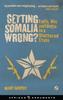 Книга Getting Somalia Wrong? : Faith, War and Hope In a Shattered State