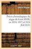 Книга Precis Chronologique Du Regne De Louis XVIII En 1814 1815 Et 1816