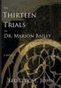 Книга The Thirteen Trials of Dr. Marion Bailey