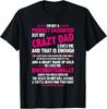 Я не идеальная дочь, но мой сумасшедший папа меня любит футболка