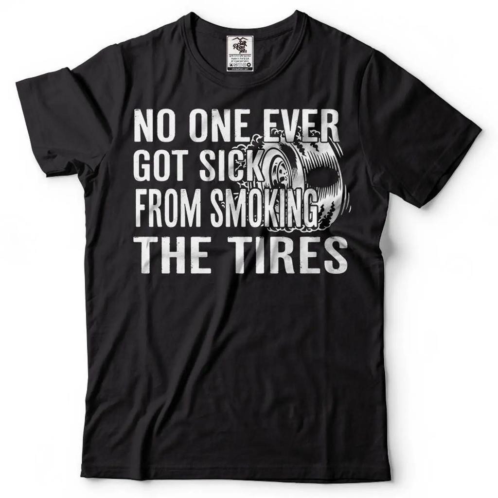 Car Enthusiast T Shirt Burnout Smoking Tires Funny Birthday Vintage Breathable Casual Comfortable Graphic Stretched
