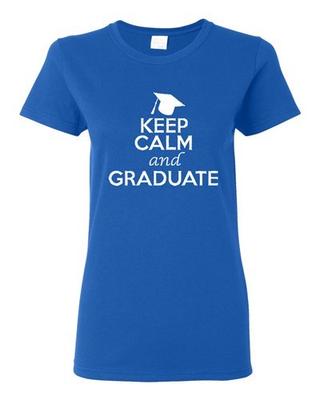 Женская футболка с надписью Keep Calm And Graduate, Успех на выпускном, Школьный диплом, Унисекс