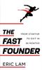 Книга The Fast Founder : From Startup To Exit In 36 Months