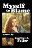 Книга Myself To Blame : 1