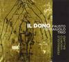 CD FAUSTO FERRAIUOLO TRIO - Il Dono ABJZ212 Abeat Records 2019 Италия Джаз Б/у
