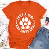 JUST A GIRL LOVE DOGS Принт Женская футболка с коротким рукавом O-образным вырезом Свободная женская футболка Женская футболка Топы Одежда Camisetas Mujer