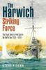 Книга The Harwich Striking Force : The Royal Navy's Front Line In the North Sea 1914-1918