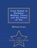 The From Kadesh To Kandahar : Military Theory and the Future of War - War College Series Book