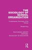 The The Sociology of School Organization : Contemporary Sociology of the School Book