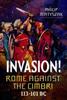The Invasion! Rome Against the Cimbri, 113-101 BC Book