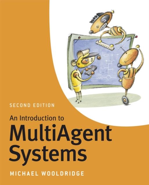 The An Introduction To MultiAgent Systems Book