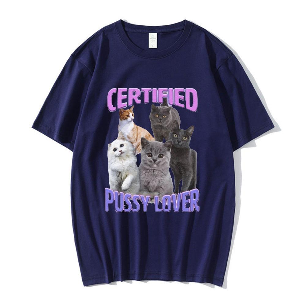 Certified Pussy Lover Cat Meme T Shirt Men's Fashion Casual Short Sleeve T-shirt Fashion Vintage Oversized T-shirts Streetwear