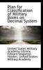 Книга Plan for Classification of Military Books On Decimal System