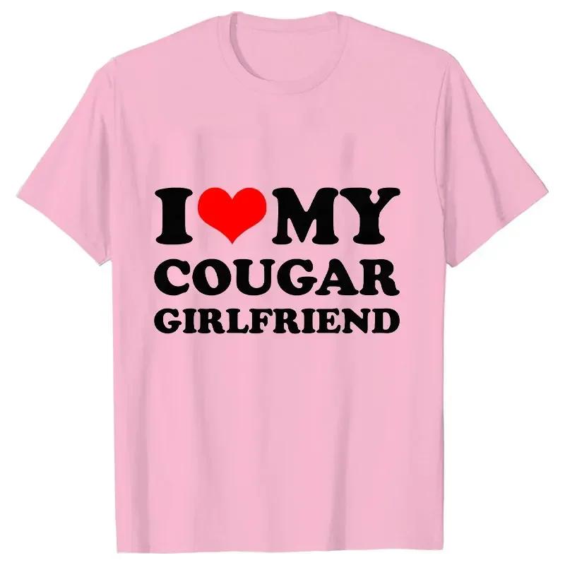 2024 Летняя мужская футболка I Love My Cougar Girlfriend Tees Короткие рукава Модная футболка большого размера Смешная одежда Повседневные топы Harajuku