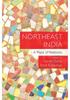 Книга Northeast India by Saikia, Yasmin - Hardback