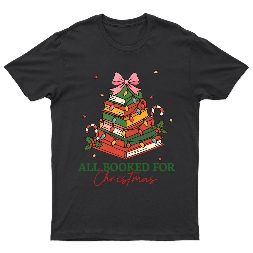All Booked For Christmas TShirt Unisex Gift Retro Seasonal Funny Xmas Santa c