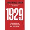 1929 год: Внутренняя история величайшего краха в истории Уолл-стрит
