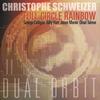 CD CHRISTOPHE SCHWEIZER, FULL CIRCLE R - Dual Orbit TCB01142 TCB Records 2003 Switzerlan Jazz Used