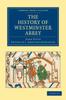 The The History Of Westminster Abbey by John Flete - Paperback Book