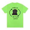 Просыпайся, я не знаю, у меня аутизм, кот, забавная футболка с мемами, мужская и женская ретро-модная футболка с коротким рукавом, повседневные хлопковые футболки большого размера