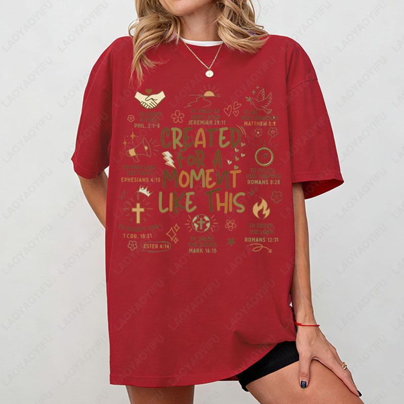 Christian Bible Verse Tops Ester 4 14 Created for A Moment Like This Aesthetic Doodle Religious Shirt Comfort Cotton Woman Tees