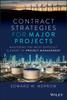Книга Contract Strategies for Major Projects : Mastering the Most Difficult Element of Project Management