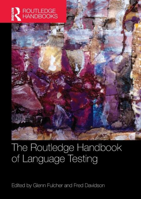 The The Routledge Handbook of Language Testing Book