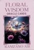 Floral Wisdom Oracle Cards Ami Cancer 48 Cards with Japanese Explanation Paper [Genuine Product]