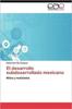 Книга El Desarrollo Subdesarrollado Mexicano