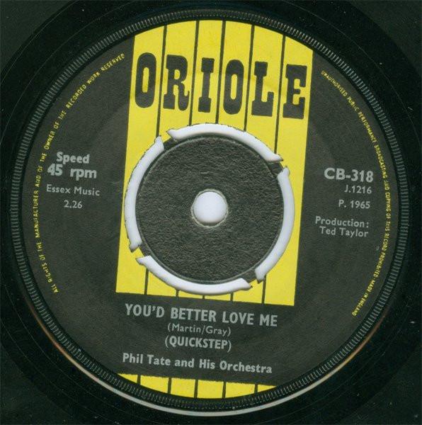 7-дюймовая пластинка PHIL TATE HIS ORCHESTRA Youd Better Love Me A Walk In Th CB318 Oriole 1965 UK Jazz Б/у